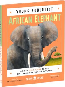 Book cover titled "young zoologist: african elephant" featuring an illustrated elephant on an orange background, with the text "a first field guide to the big-eared giant of the savanna.