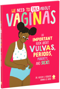 Book cover titled "we need to talk about vaginas" with a woman in blue underwear on a pink background, highlighting topics on vulvas, puberty, and sex.