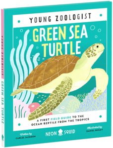 Book cover titled "young zoologist green sea turtle," featuring an illustrated green sea turtle swimming amid ocean flora on a teal background, with text noting it's a field guide to the tropics.