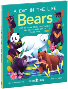 Illustrated book cover titled "a day in the life: bears," featuring various bear species, including polar bears, grizzly bears, and a giant panda, in vibrant, colorful scenes surrounded by flora.