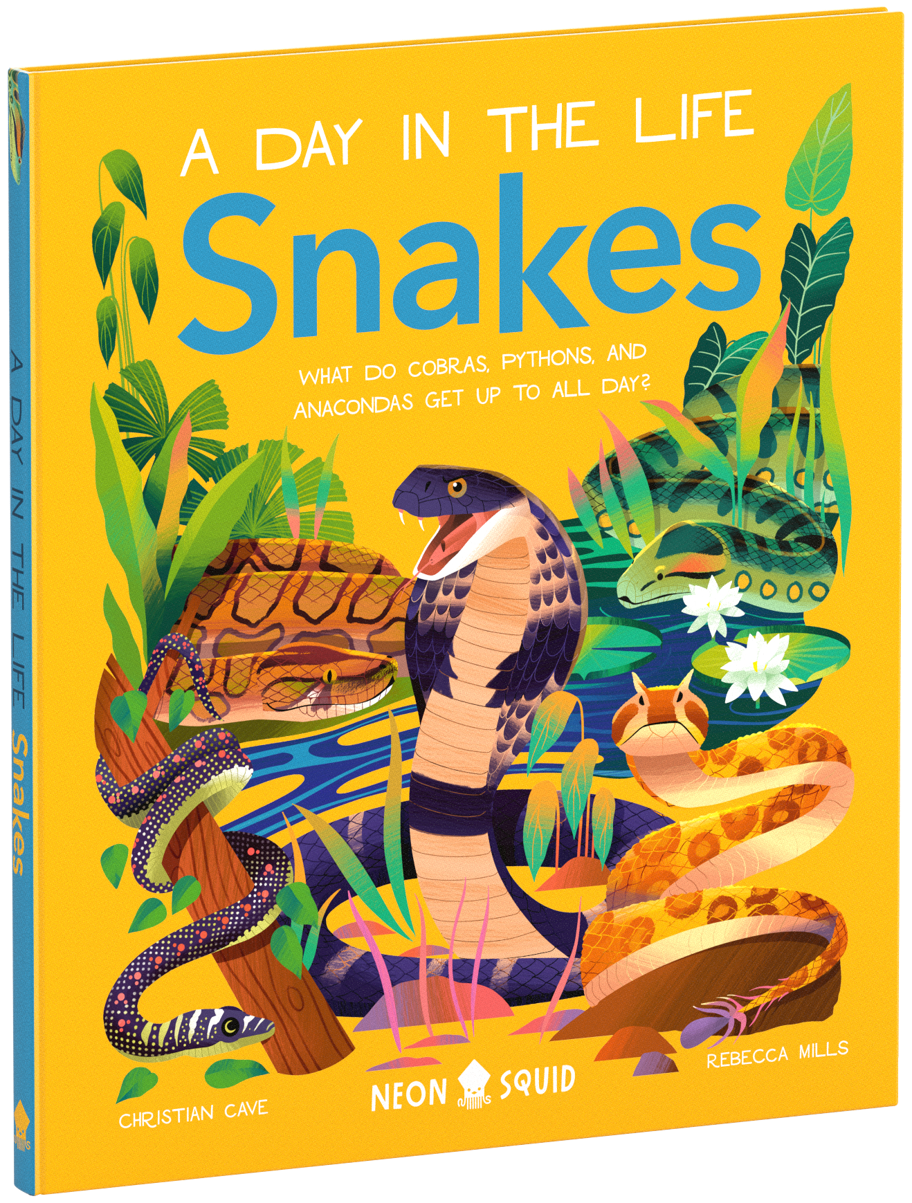 Illustrated book cover titled "a day in the life: snakes," featuring vibrant images of various snakes like cobras, pythons, and anacondas amidst lush greenery and flowers.