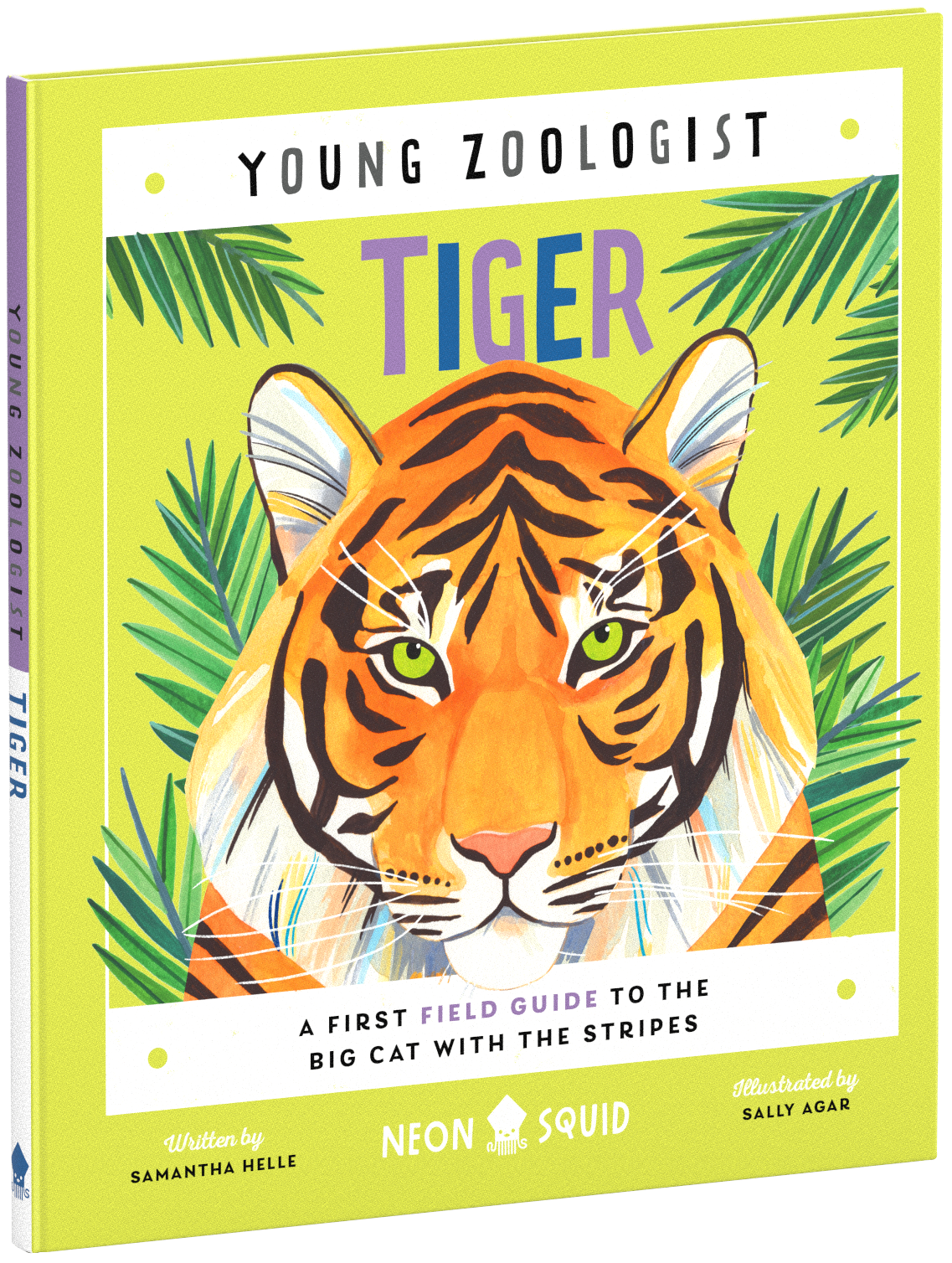A vibrant book cover titled "young zoologist tiger," featuring a detailed illustration of a tiger's face surrounded by green palm leaves, authored by samantha helle and illustrated by sally agar.